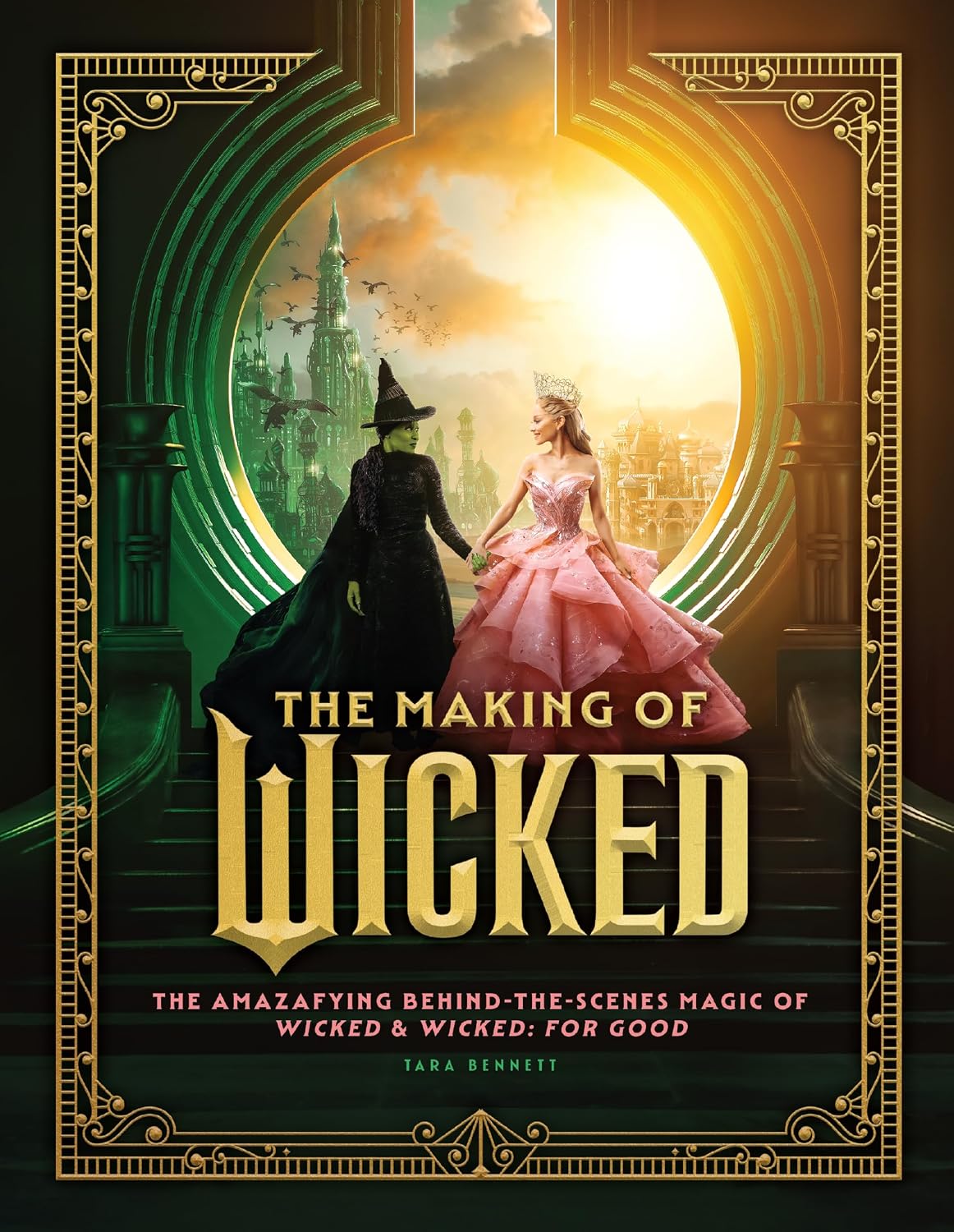 The Making of Wicked: The Amazafying Behind-the-Scenes Magic of Wicked & Wicked: For Good (English Edition) baixar o livro de graça