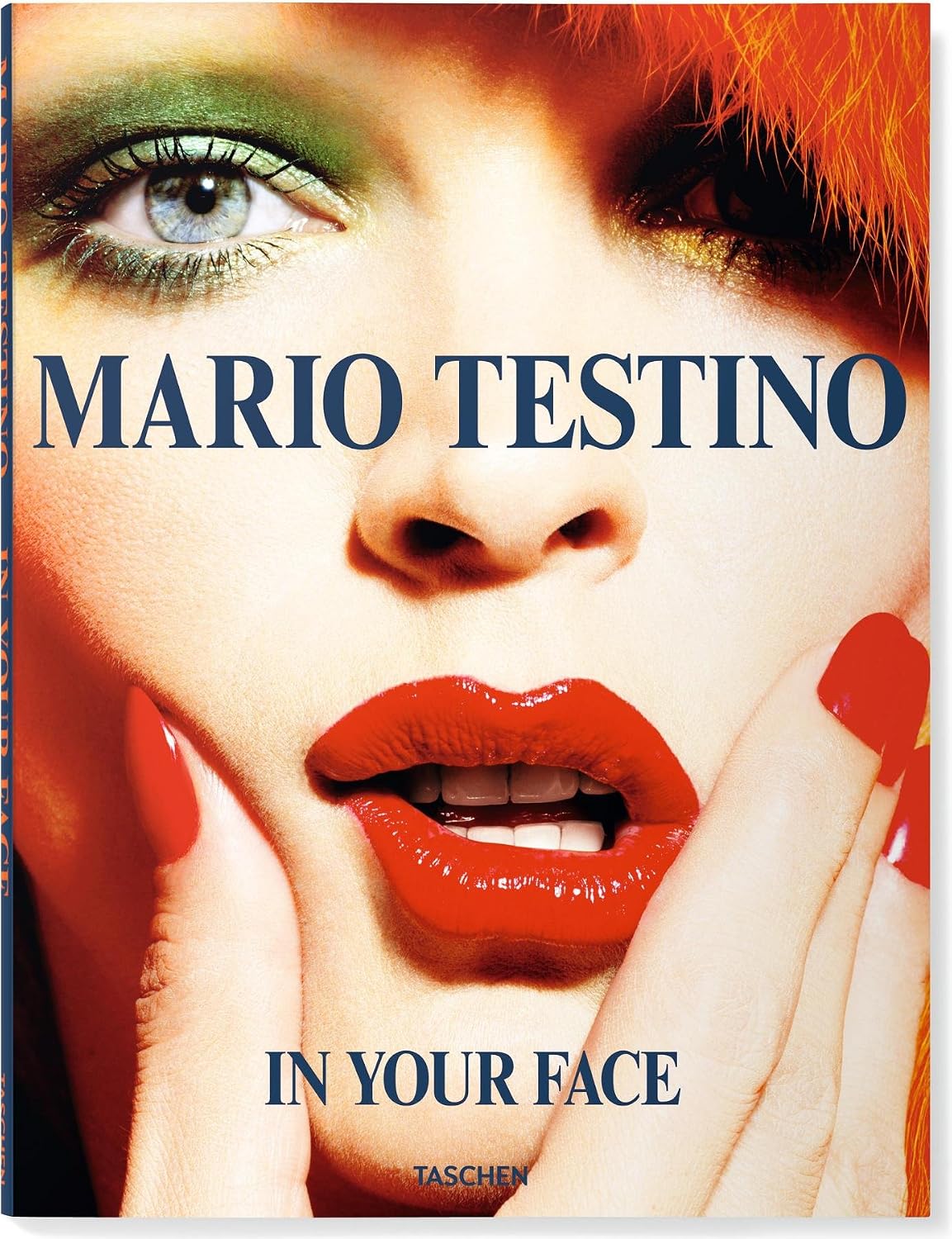 ler totalmente Mario Testino, In your face