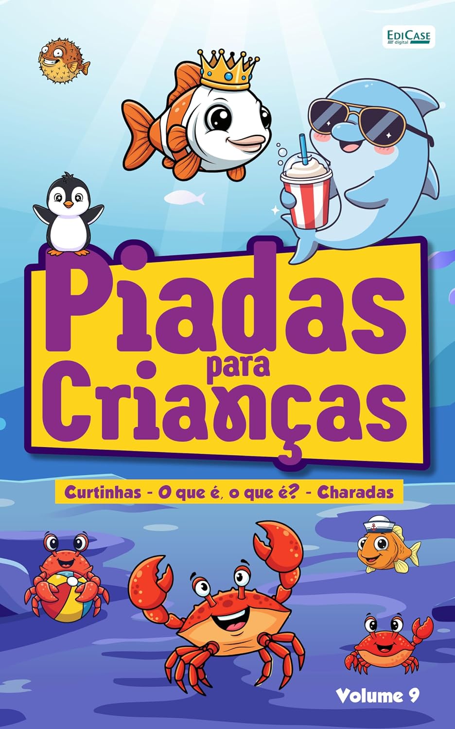 Piadas Para Crianças - Vol. 9: Curtinhas - O que é, o que é? - Charadas baixar livro de graça