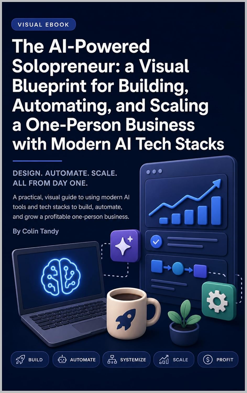 The AI-Powered Solopreneur: A Visual Blueprint for Building, Automating, and Scaling a One-Person Business with Modern AI Tech Stacks (English Edition) baixar livro de graça