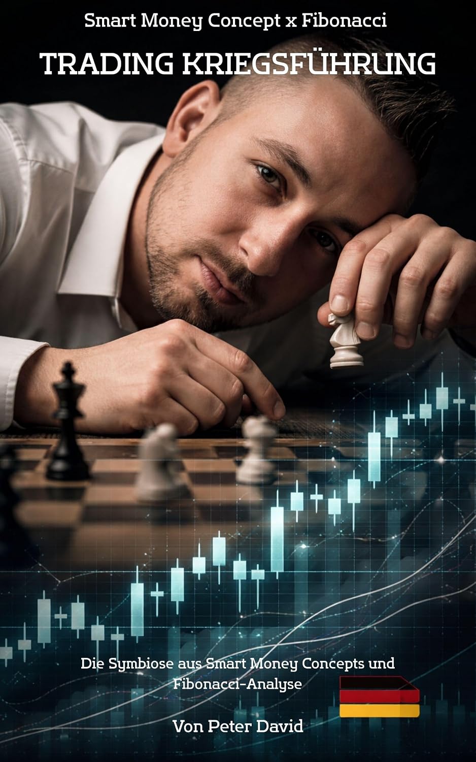 Smart Money Concept x Fibonacci - Trading Kriegsführung: Die Symbiose aus Smart Money Concepts und Fibonacci-Analyse (Die Hybrid-Trader-Matrix: Von der... mentalen Meisterschaft 1) (German Edition) baixar livro de graça