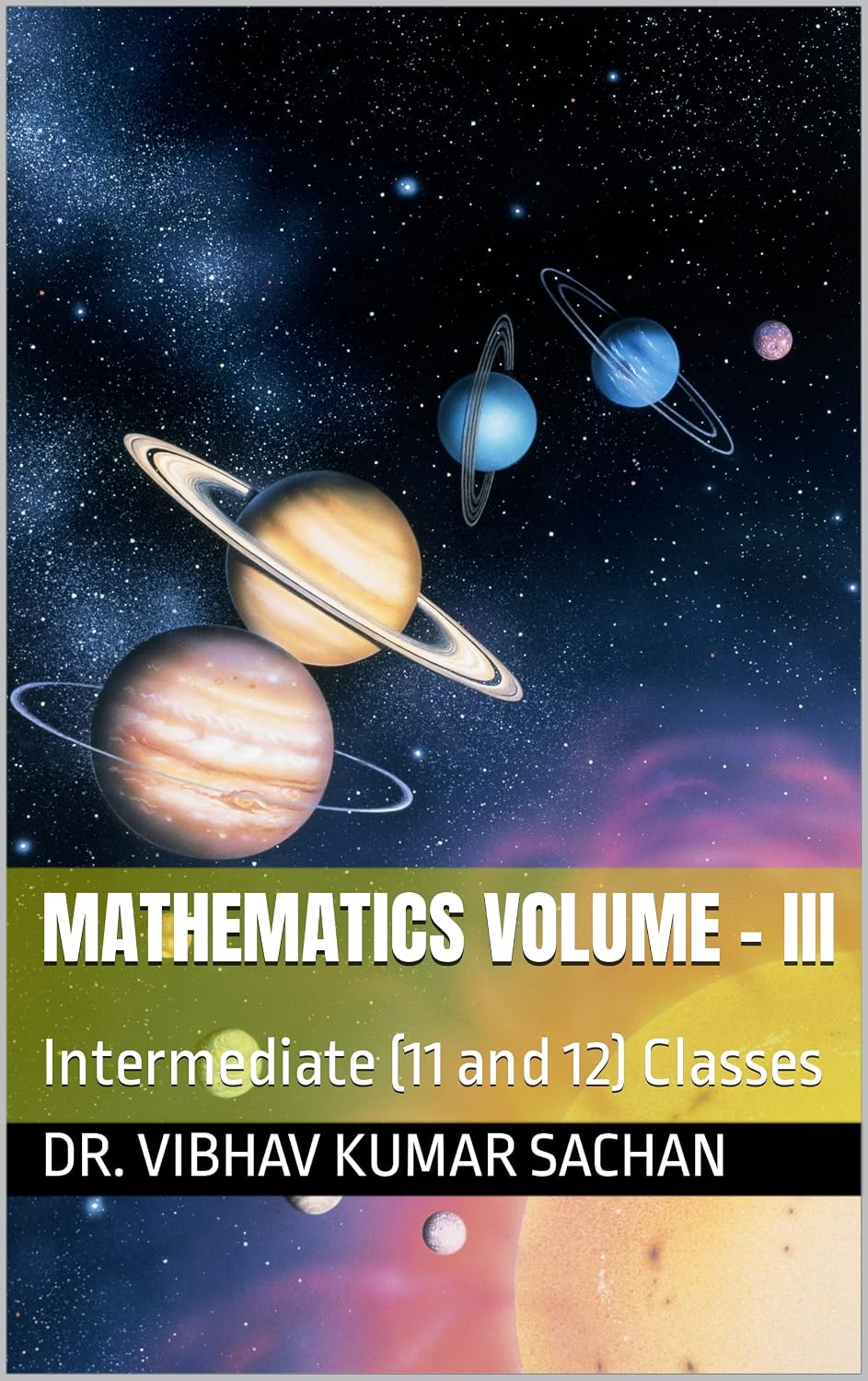 ler totalmente Mathematics Volume - III: Intermediate (11 and 12) Classes (Smt Jai Devi Memorial Publication House Book 3) (English Edition)
