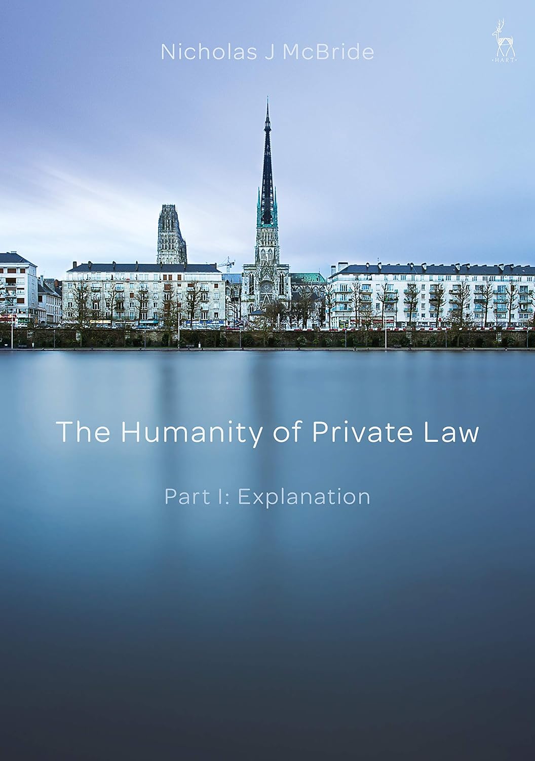 The Humanity of Private Law: Part I: Explanation (English Edition) baixar livro de graça