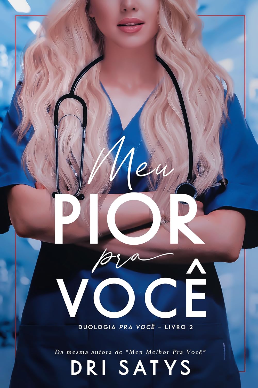capítulo por capítulo baixar Meu Pior Pra Você (Duologia Pra Você Livro 2)