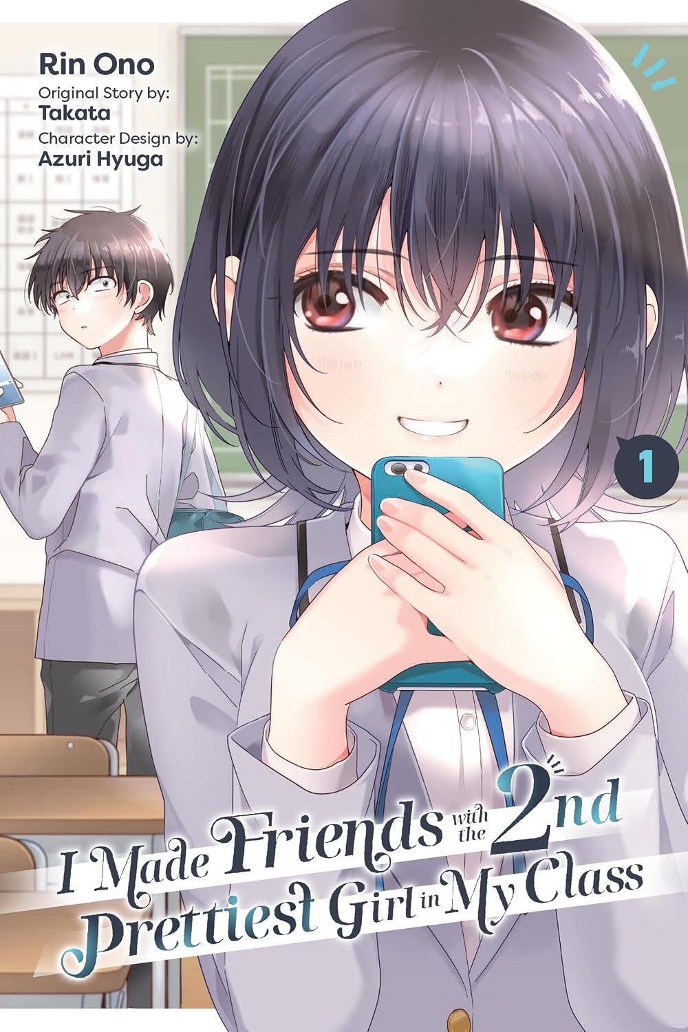 I Made Friends with the Second Prettiest Girl in My Class, Vol. 1: Volume 1 baixar livro de graça
