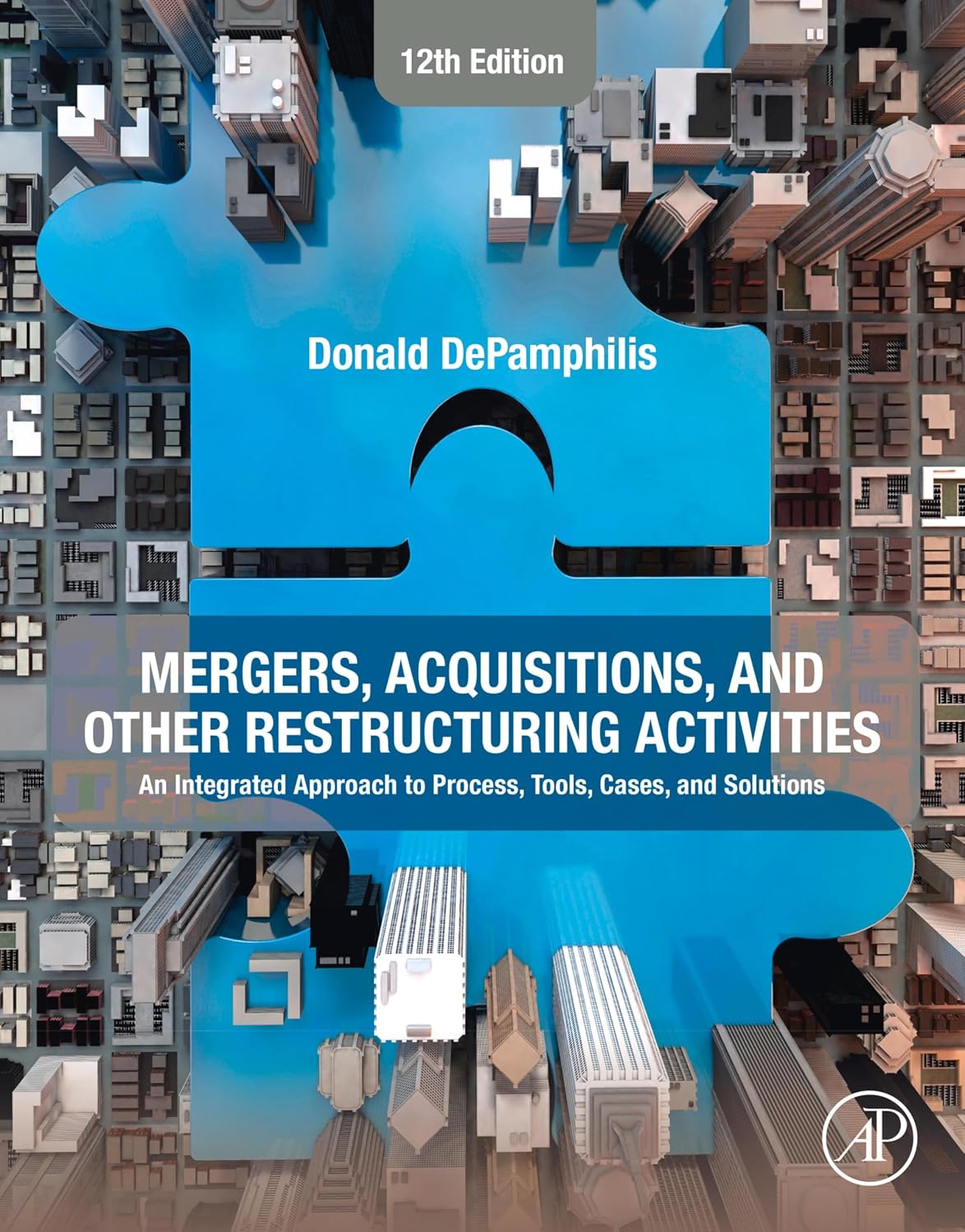 Mergers, Acquisitions, and Other Restructuring Activities: An Integrated Approach to Process, Tools, Cases, and Solutions (English Edition) baixar livro de graça