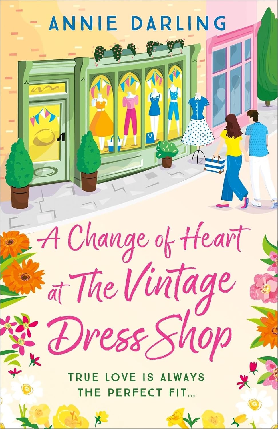 A Change of Heart at the Vintage Dress Shop: A heartwarming and hilarious romantic read (Vintage Dress Shop Romances) (English Edition)