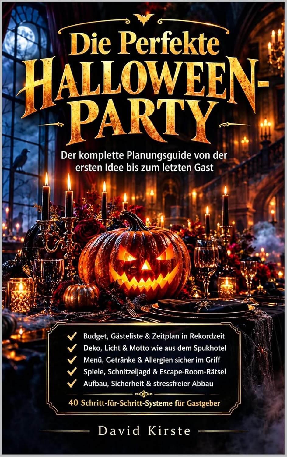 capítulo por capítulo baixar Die Perfekte Halloween-Party: Planung einer Halloween-Party mit Ablauf, Deko und Organisation (German Edition)