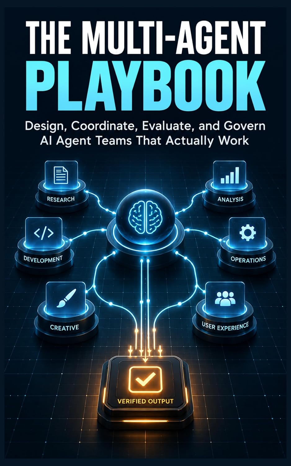 The Multi-Agent Playbook: Design, Coordinate, Evaluate, and Govern AI Agent Teams That Actually Work (English Edition) baixar livro de graça