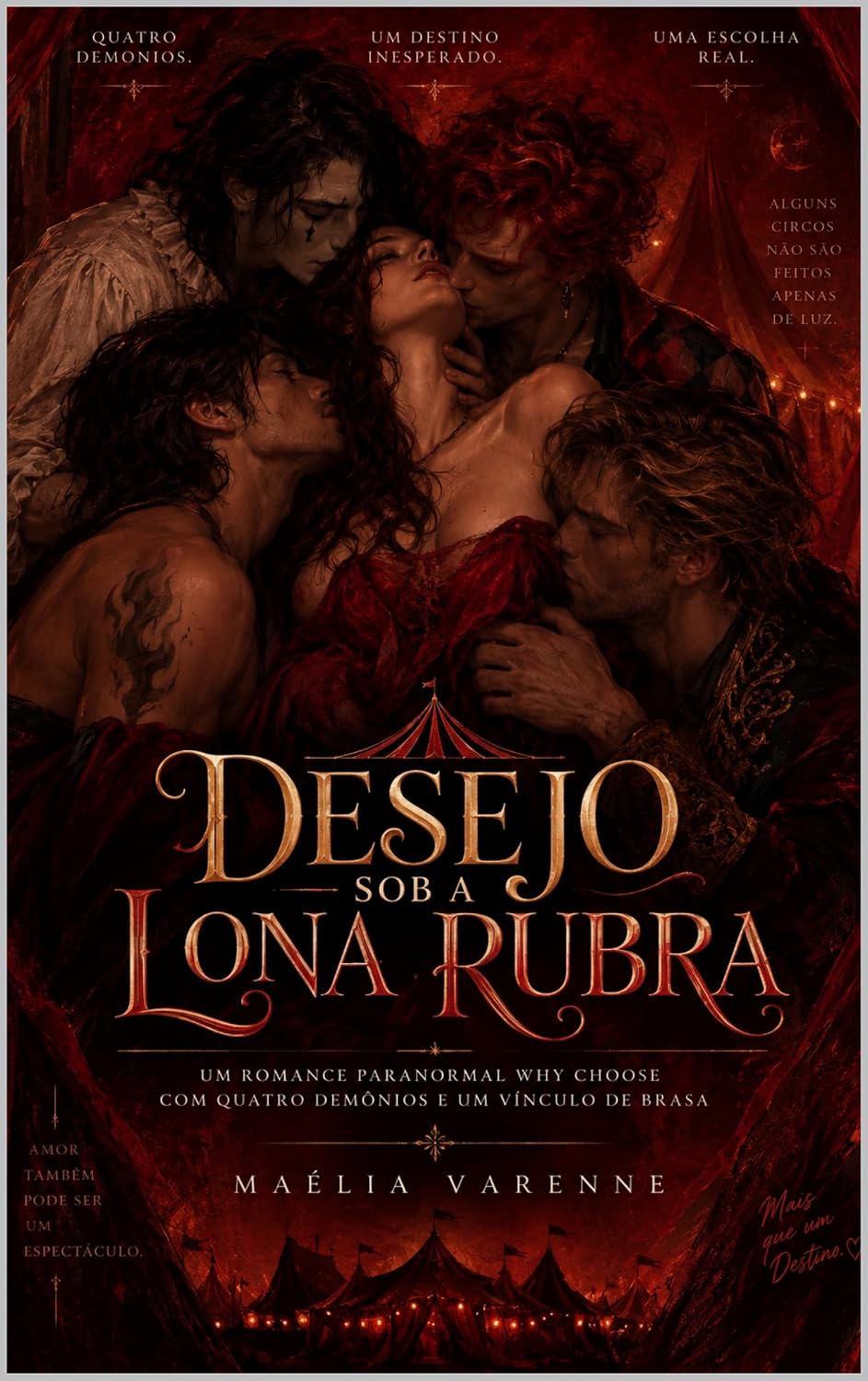 ler totalmente Desejo Sob a Lona Rubra: Um Romance Paranormal Why Choose com Quatro Demônios e um Vínculo de Brasa