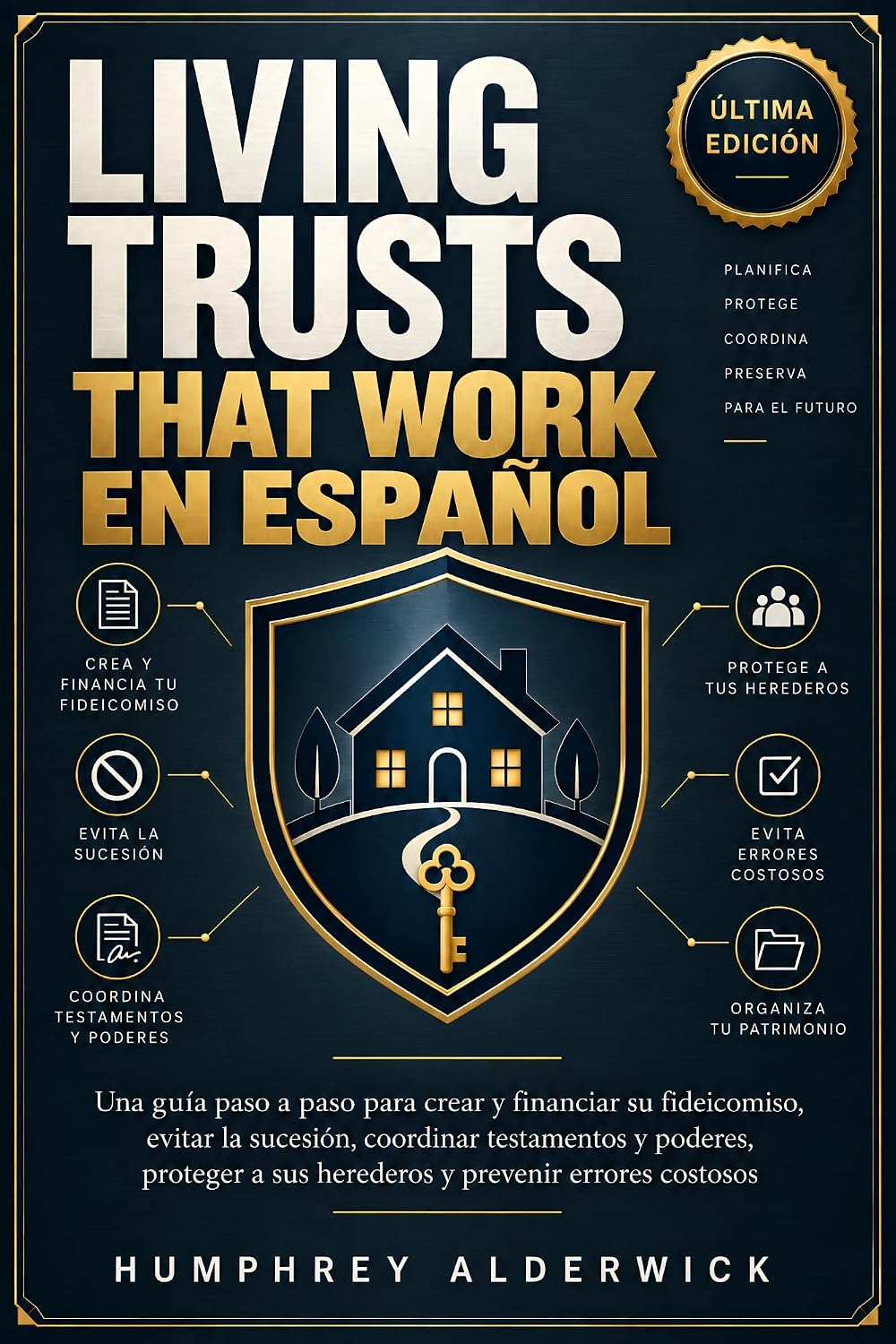 capítulo por capítulo baixar Fideicomisos en Vida Que Funcionan: Una Guía Paso a Paso para Crear y Financiar su Fideicomiso, Evitar la Sucesión Testamentaria, Coordinar Testamentos... Proteger a sus Herederos (Spanish Edition)
