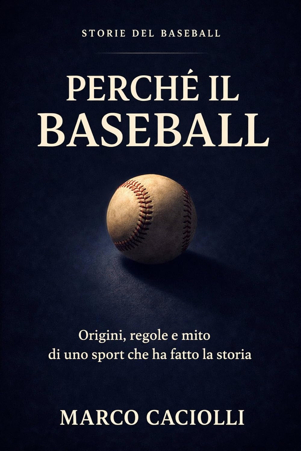 capítulo por capítulo baixar Perché il Baseball: Origini, regole e nascita di un mito americano (Italian Edition)