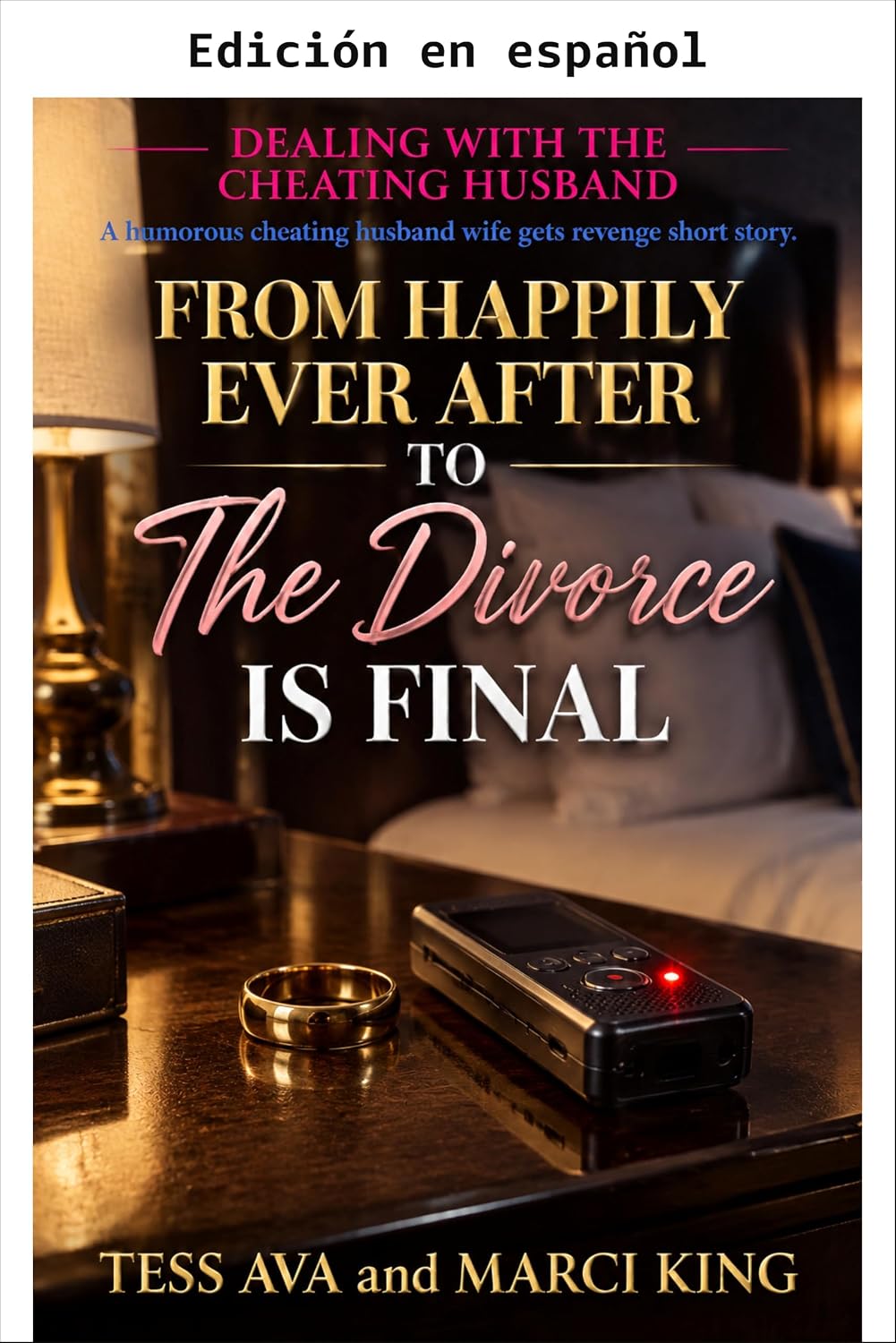 Del felices para siempre al divorcio final (Lidiando con el marido infiel) (Spanish Edition) baixar o livro de graça