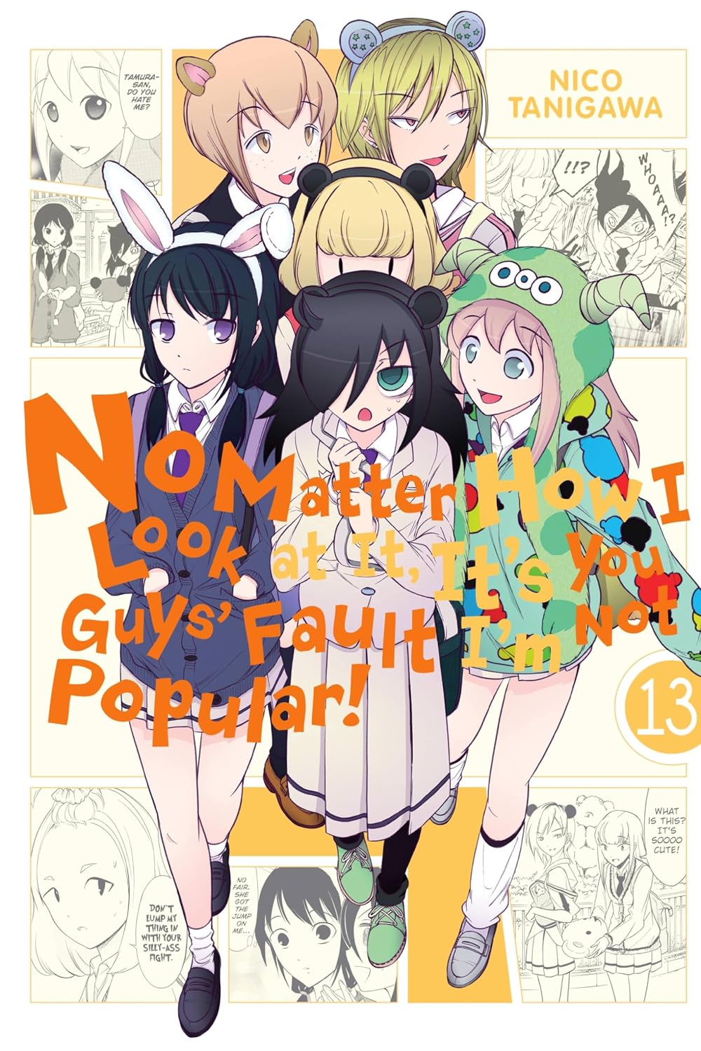 No Matter How I Look at It, It's You Guys' Fault I'm Not Popular!, Vol. 13: Volume 13