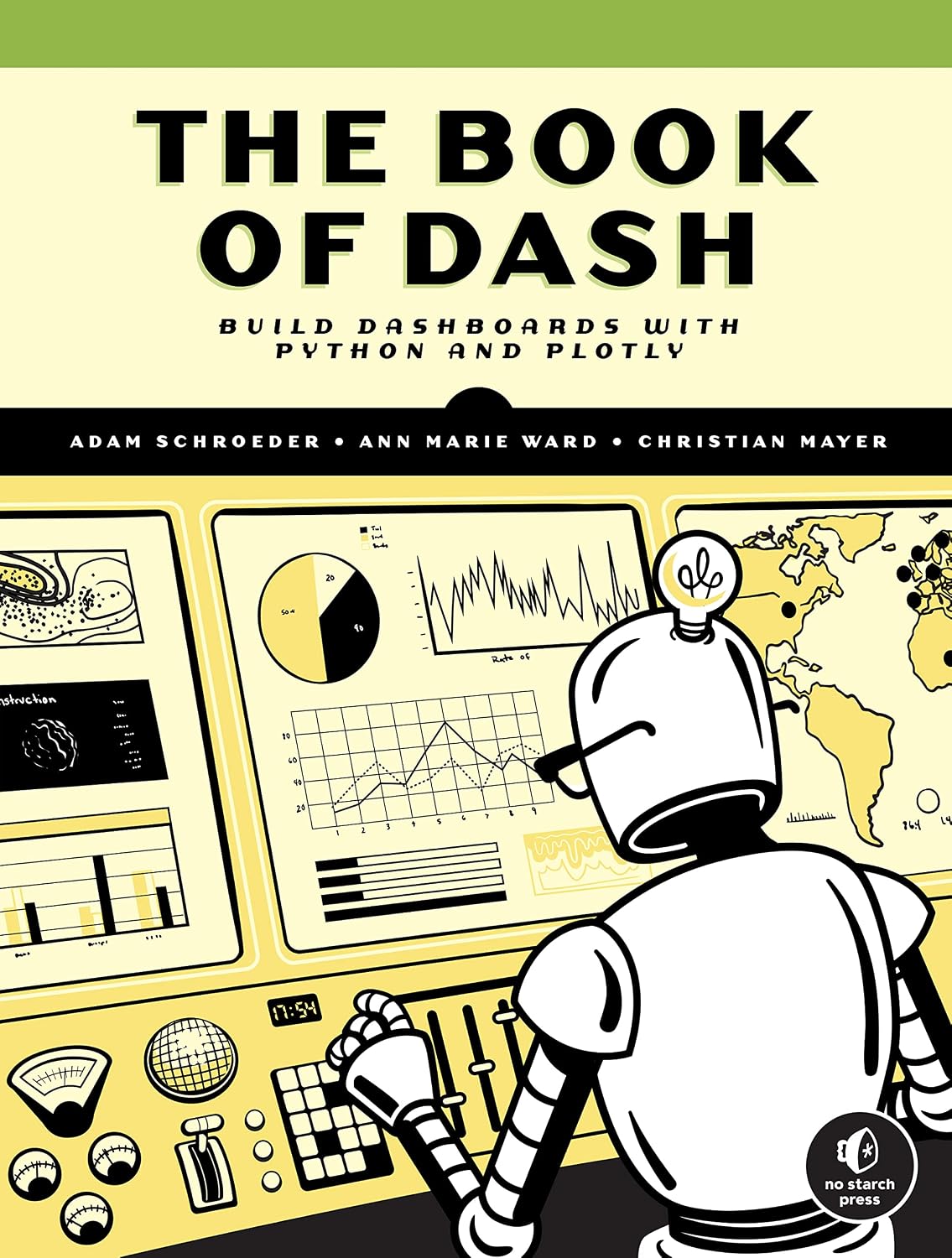 ler totalmente The Book of Dash: Build Dashboards with Python and Plotly (English Edition)