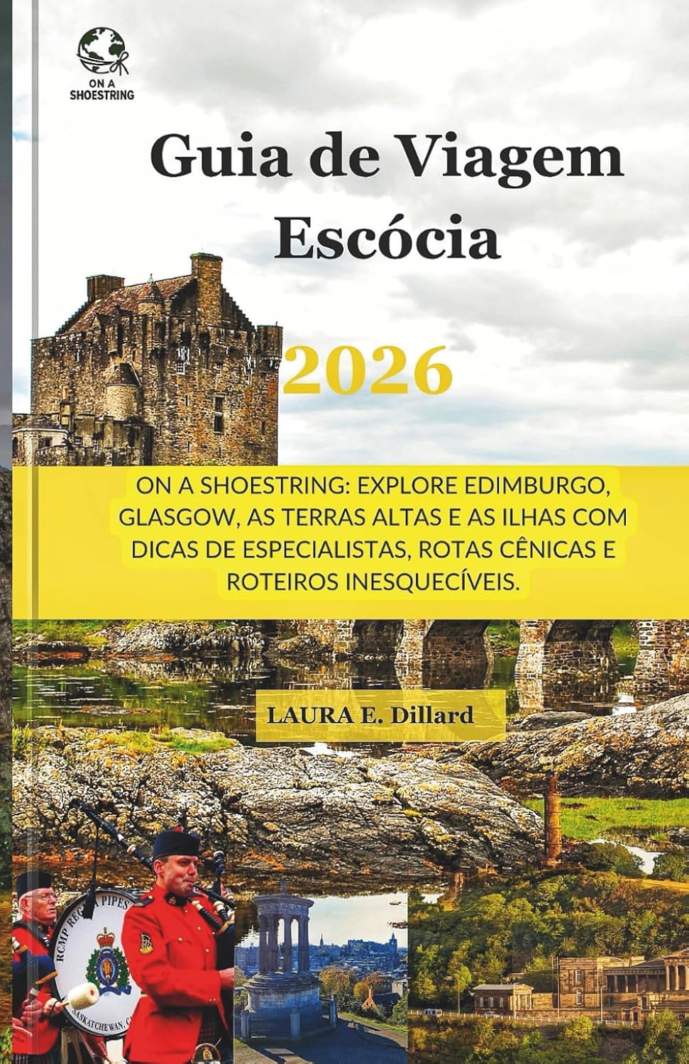 capítulo por capítulo baixar Guia de Viagem Escócia 2026: On A Shoestring: Explore Edimburgo, Glasgow, as Terras Altas e as Ilhas com dicas de especialistas, rotas cênicas e roteiros inesquecíveis.