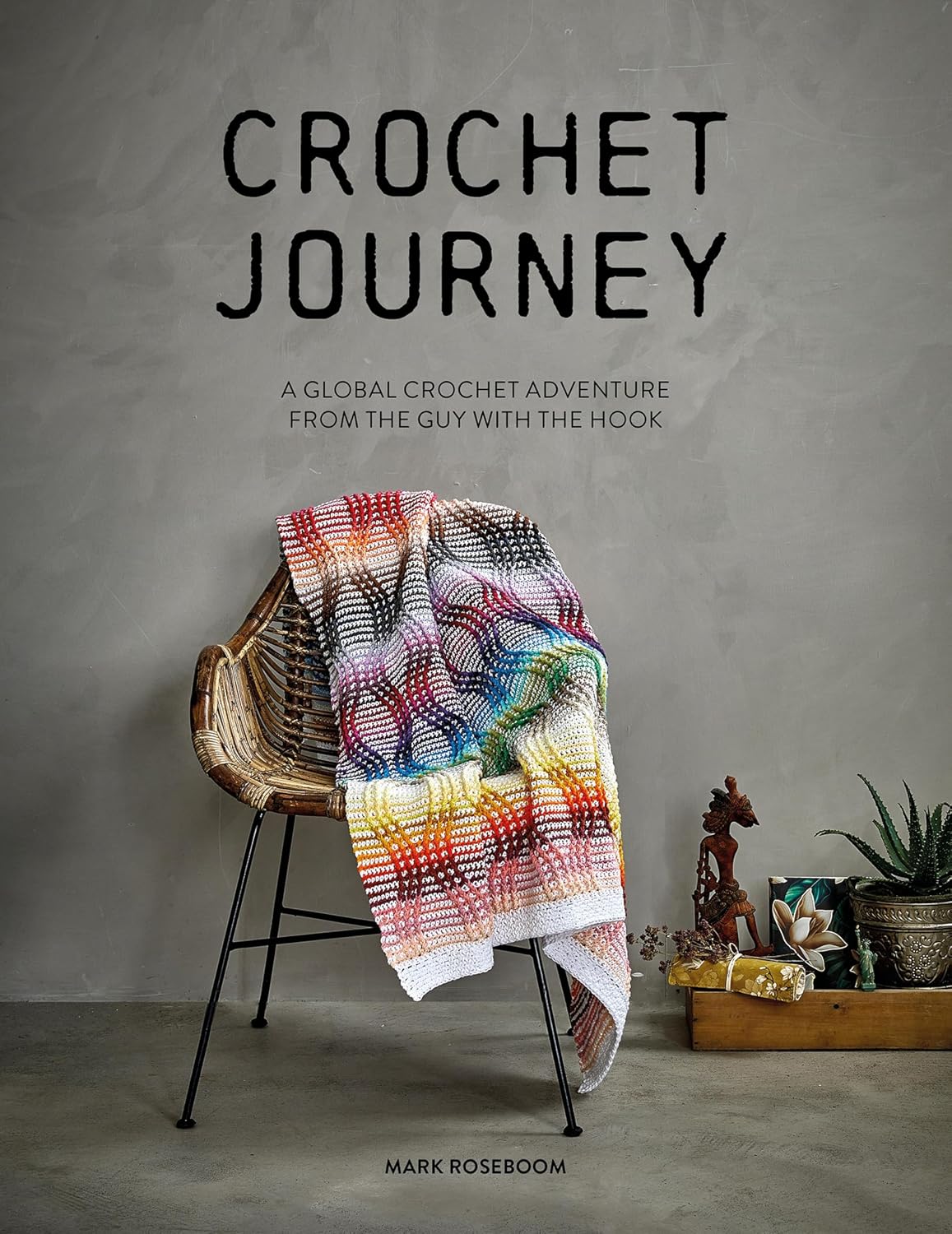 Crochet Journey: A Global Crochet Adventure from the Guy with the Hook (English Edition)