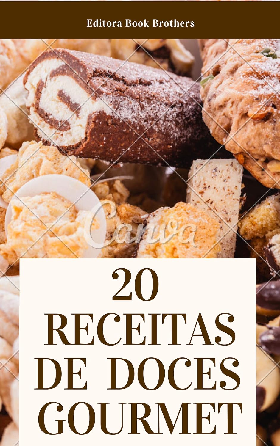 capítulo por capítulo baixar 20 RECEITAS DE DOCES GOURMETS IRRESISTÍVEIS: (A #20 é imperdível!)
