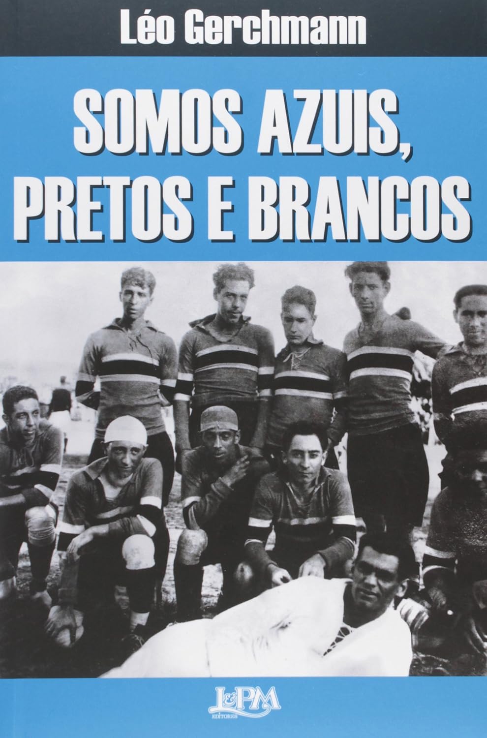 Somos Azuis, Pretos e Brancos. Convencion baixar livro de graça
