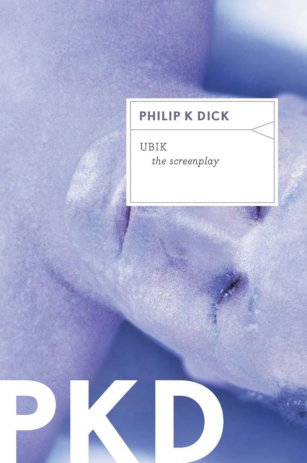 ler totalmente Ubik: The Screenplay: The Only Screenplay from Philip K. Dick – A Literary Sci-Fi Nightmare of Perception (English Edition)