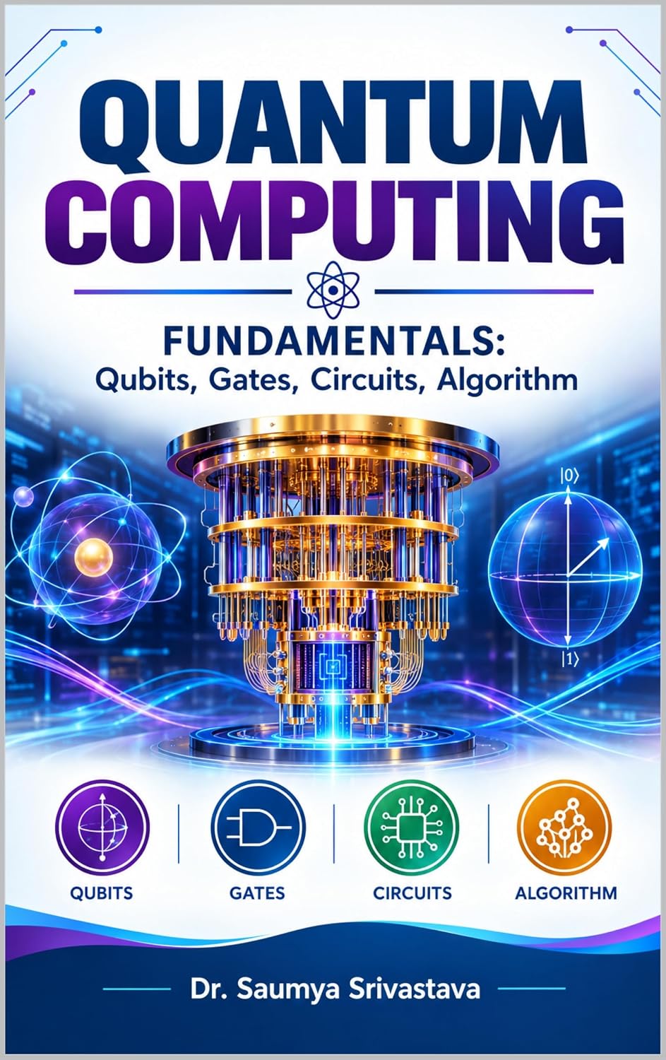 ler totalmente QUANTUM COMPUTING FUNDAMENTALS: Qubits, Gates, Circuits, Algorithm (English Edition)