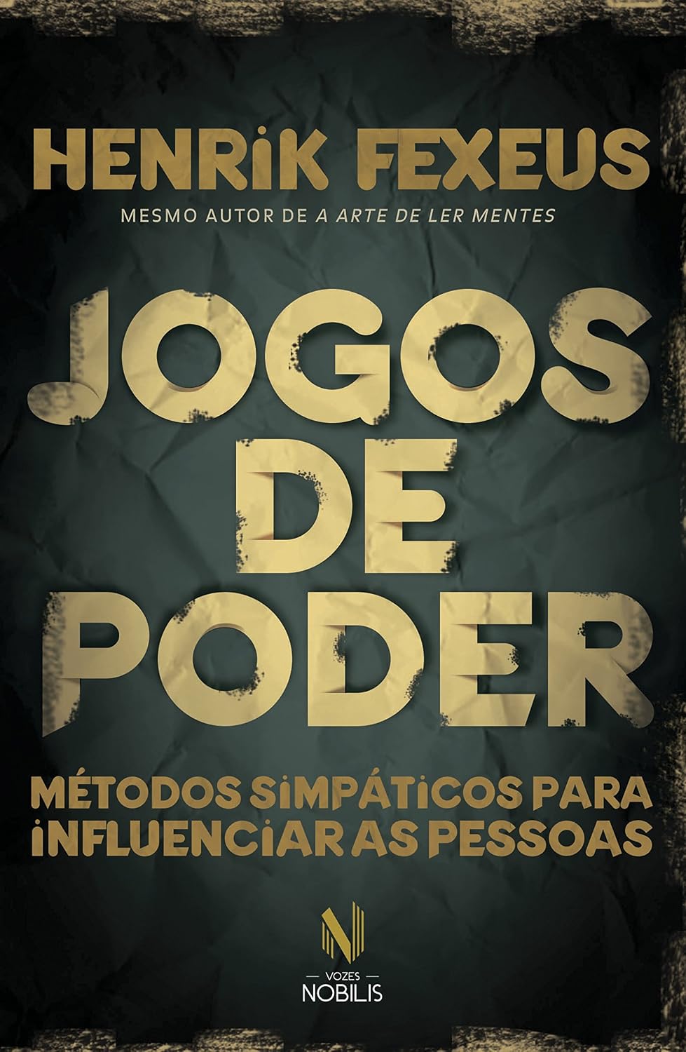 capítulo por capítulo baixar Jogos de poder: Métodos simpáticos para influenciar as pessoas
