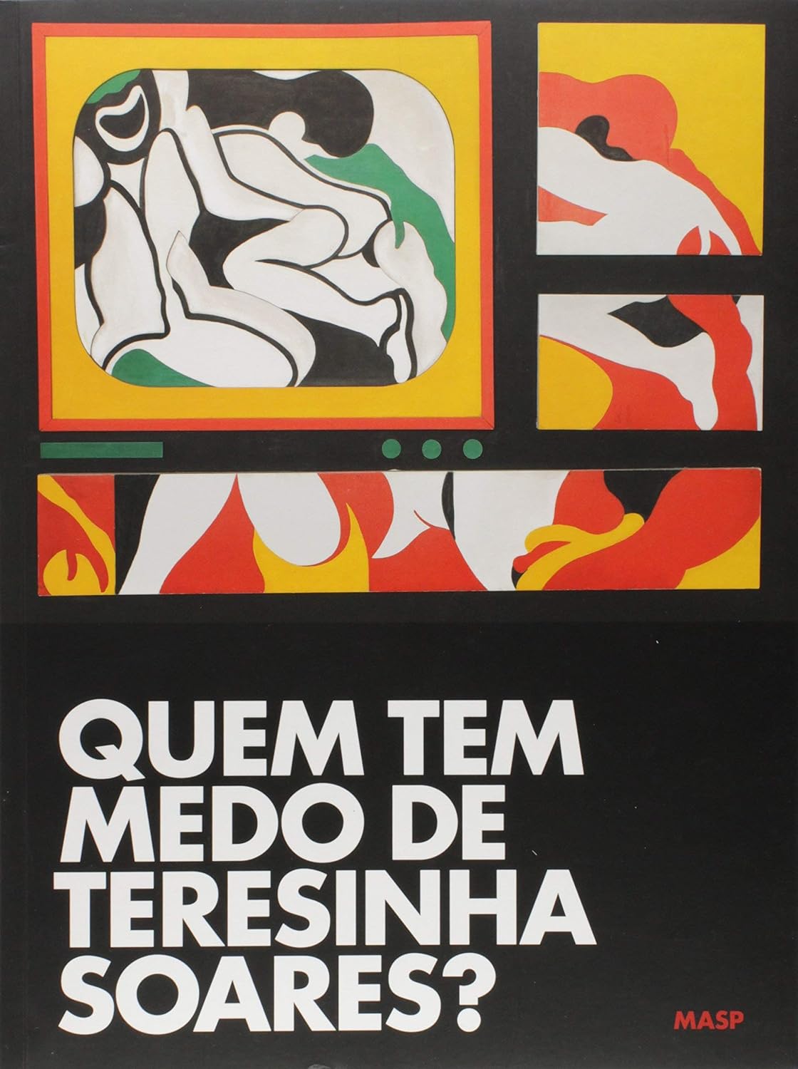 Quem tem medo de Teresinha Soares?