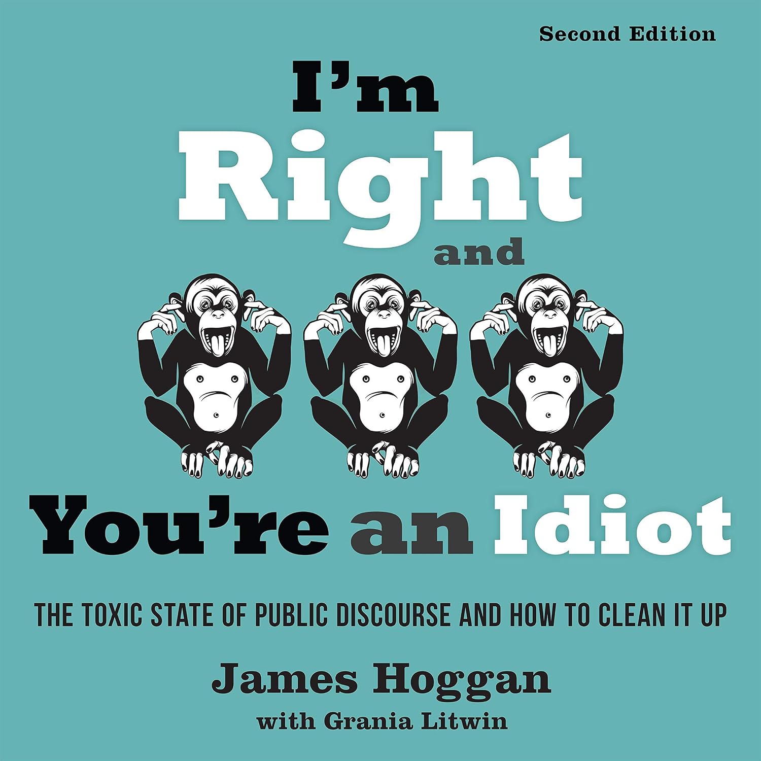 capítulo por capítulo baixar I'm Right and You're an Idiot: The Toxic State of Public Discourse and How to Clean It Up