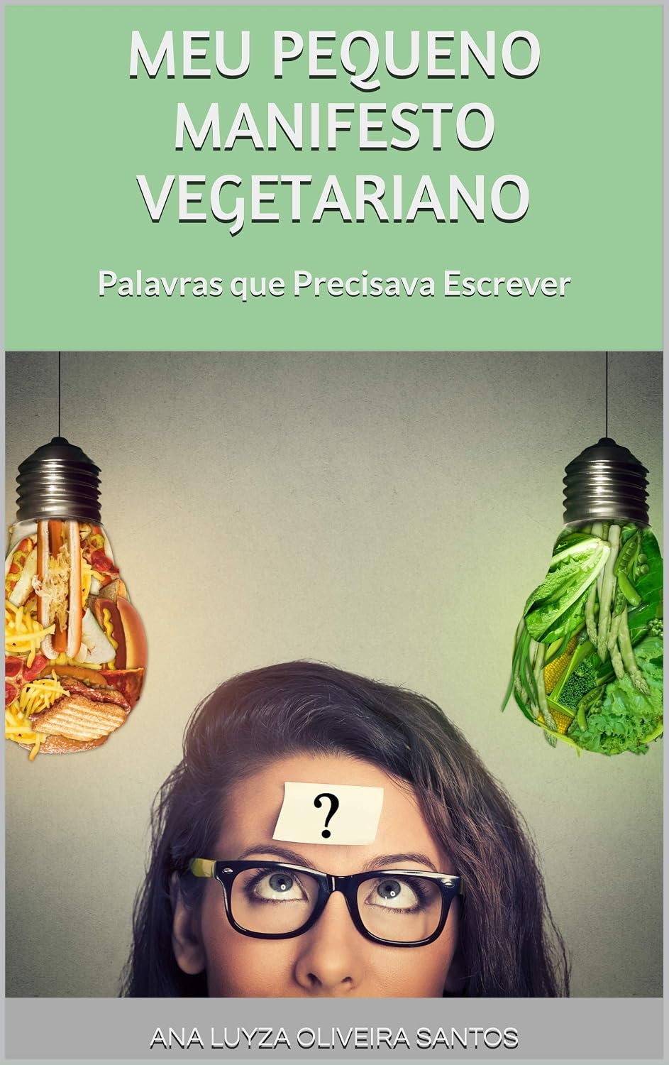MEU PEQUENO MANIFESTO VEGETARIANO: Palavras que Precisava Escrever baixar livro de graça