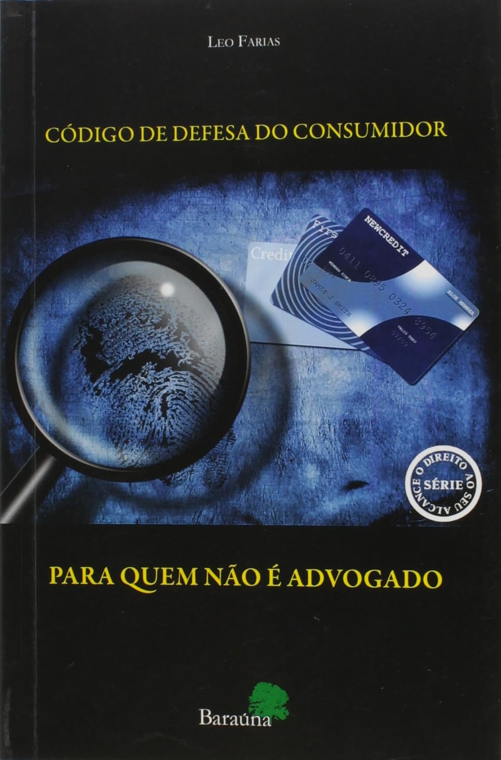 Código de Defesa do Consumidor Para Quem Não e Advogado baixar o livro de graça