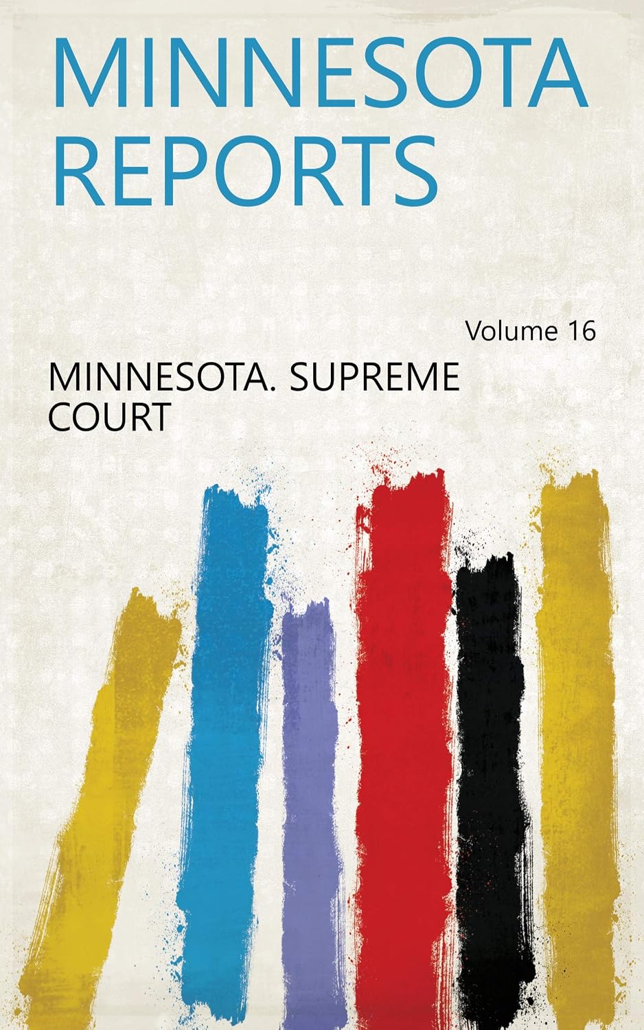 ler totalmente Minnesota Reports (English Edition)