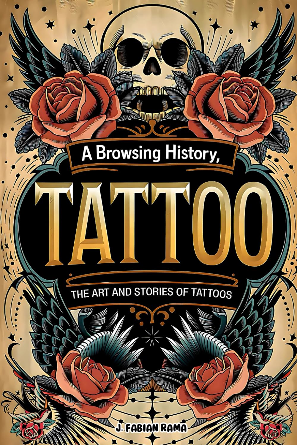 ler totalmente Tattoos: A Browsing History: The Art and Stories of Tattoos. | Tattoo Book |.