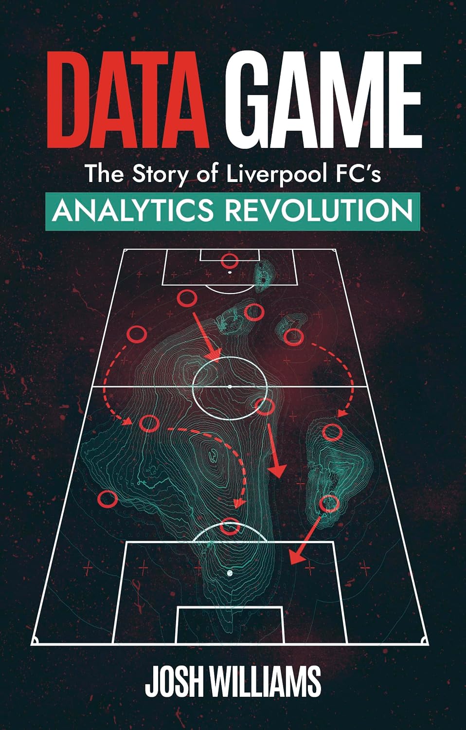 ler totalmente Data Game: The Story of Liverpool Fc's Analytics Revolution
