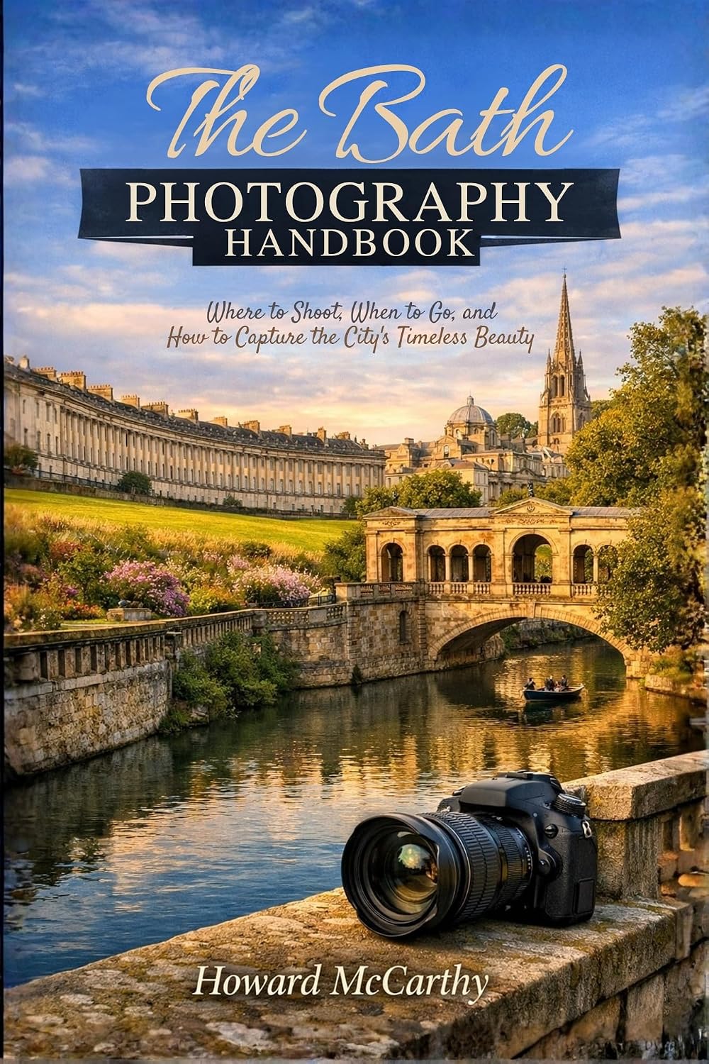THE BATH PHOTOGRAPHY HANDBOOK: Where to Shoot, When to Go, and How to Capture the City's Timeless Beauty (English Edition) baixar o livro de graça