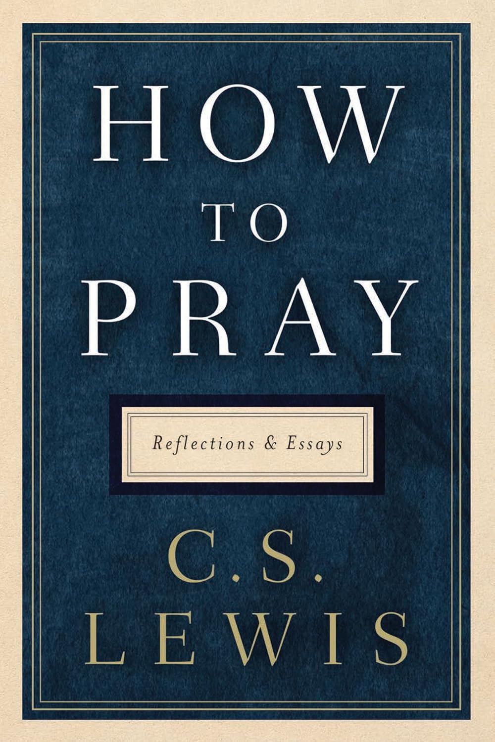 ler totalmente How to Pray: Reflections and Essays