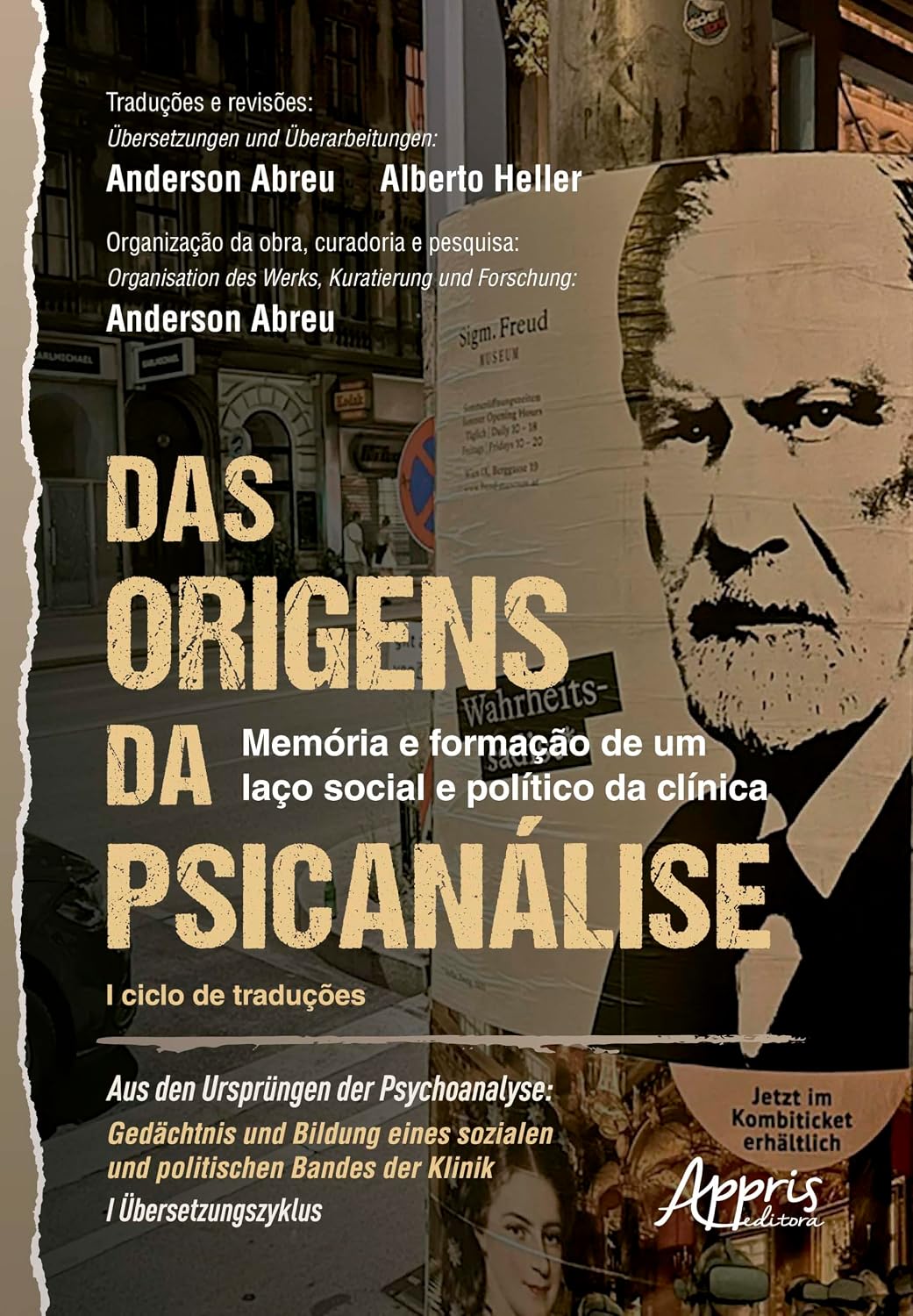 Das Origens da Psicanálise: Memória e Formação de um Laço Social e Político da Clínica I Ciclo de Traduções