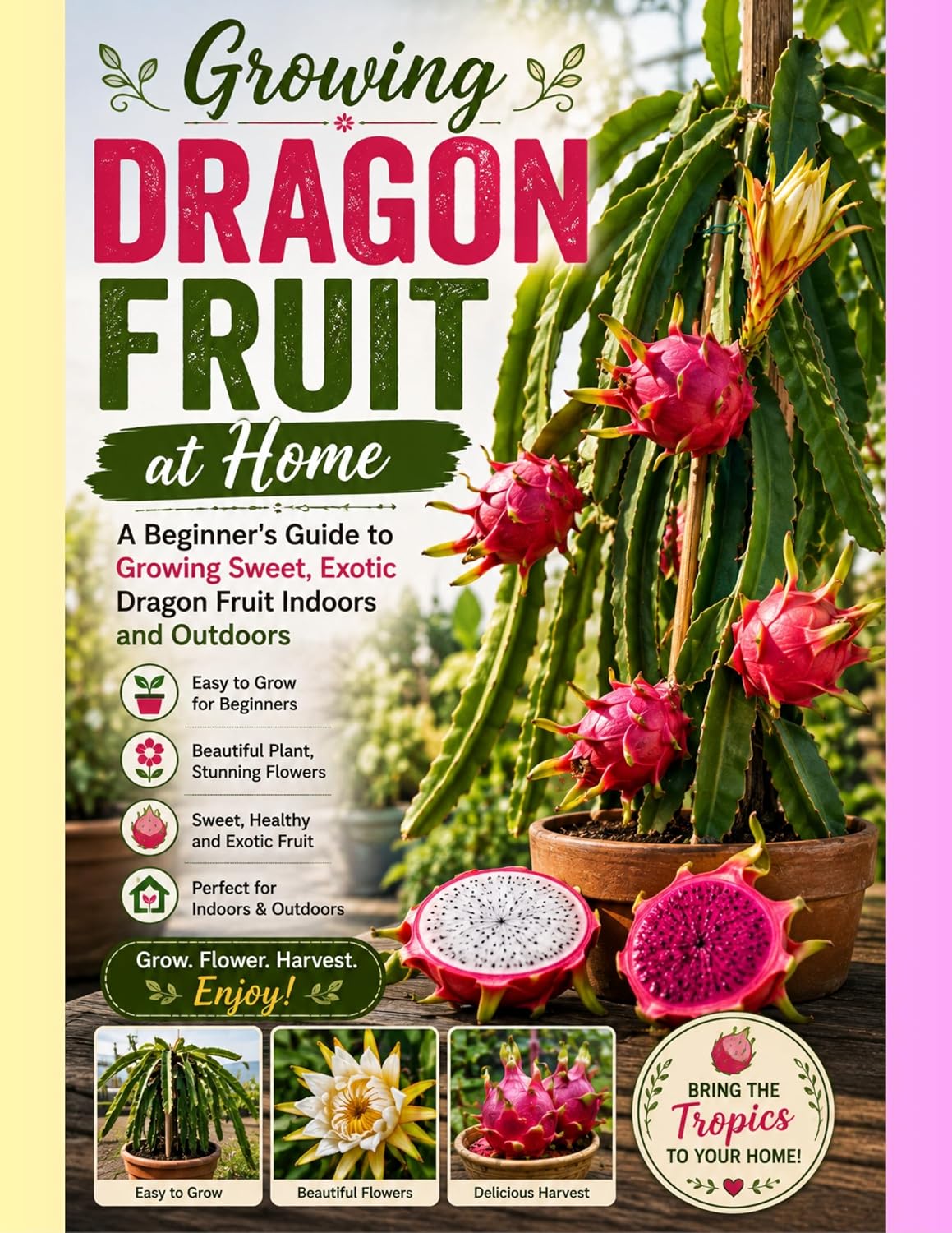 Growing Dragon Fruit at Home (English Edition) baixar livro de graça