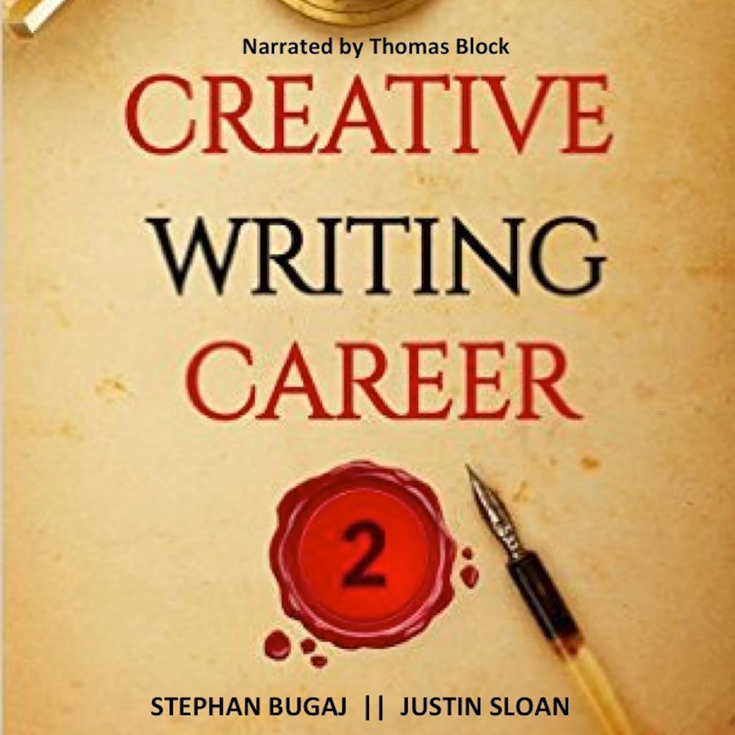 Creative Writing Career 2: Additional Interviews with Screenwriters, Authors, and Video Game Writers baixar o livro de graça