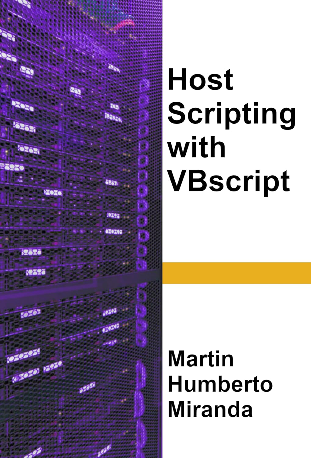 ler totalmente Host Scripting with VBScript (English Edition)