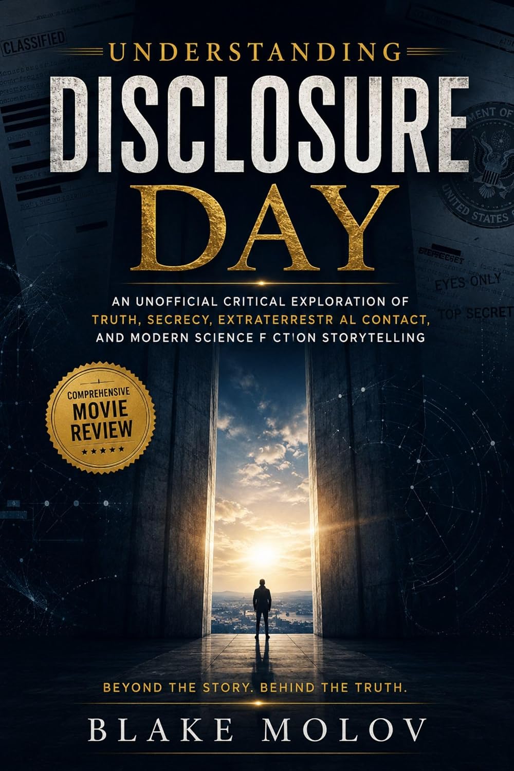capítulo por capítulo baixar Understanding Disclosure Day: An Unofficial Critical Exploration of Truth, Secrecy, Extraterrestrial Contact, and Modern Science Fiction Storytelling (English Edition)