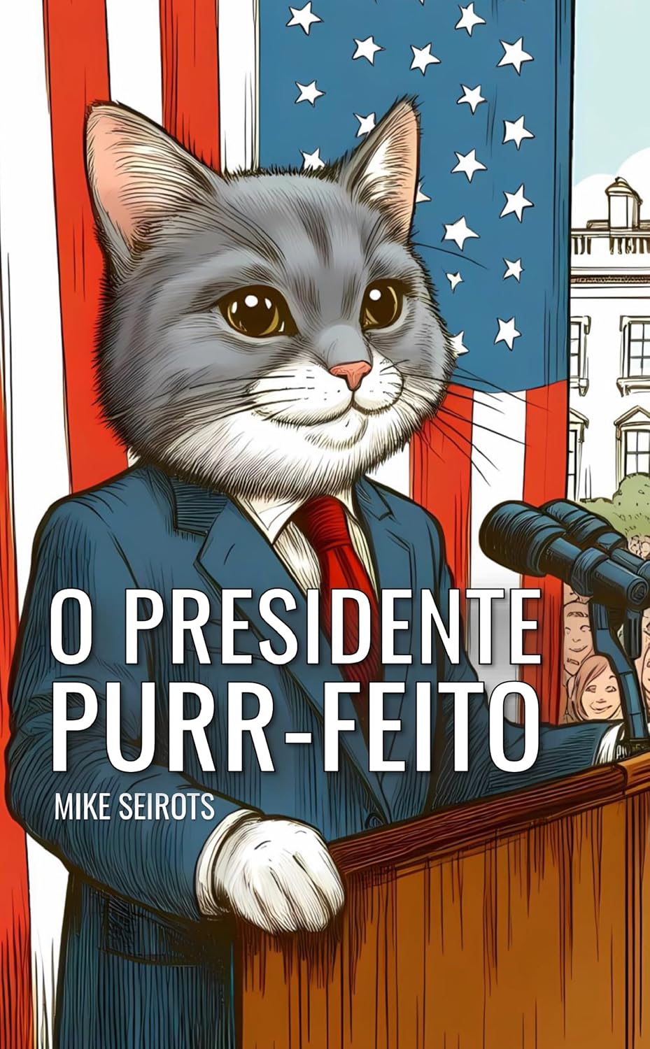ler totalmente O Presidente Purr-feito