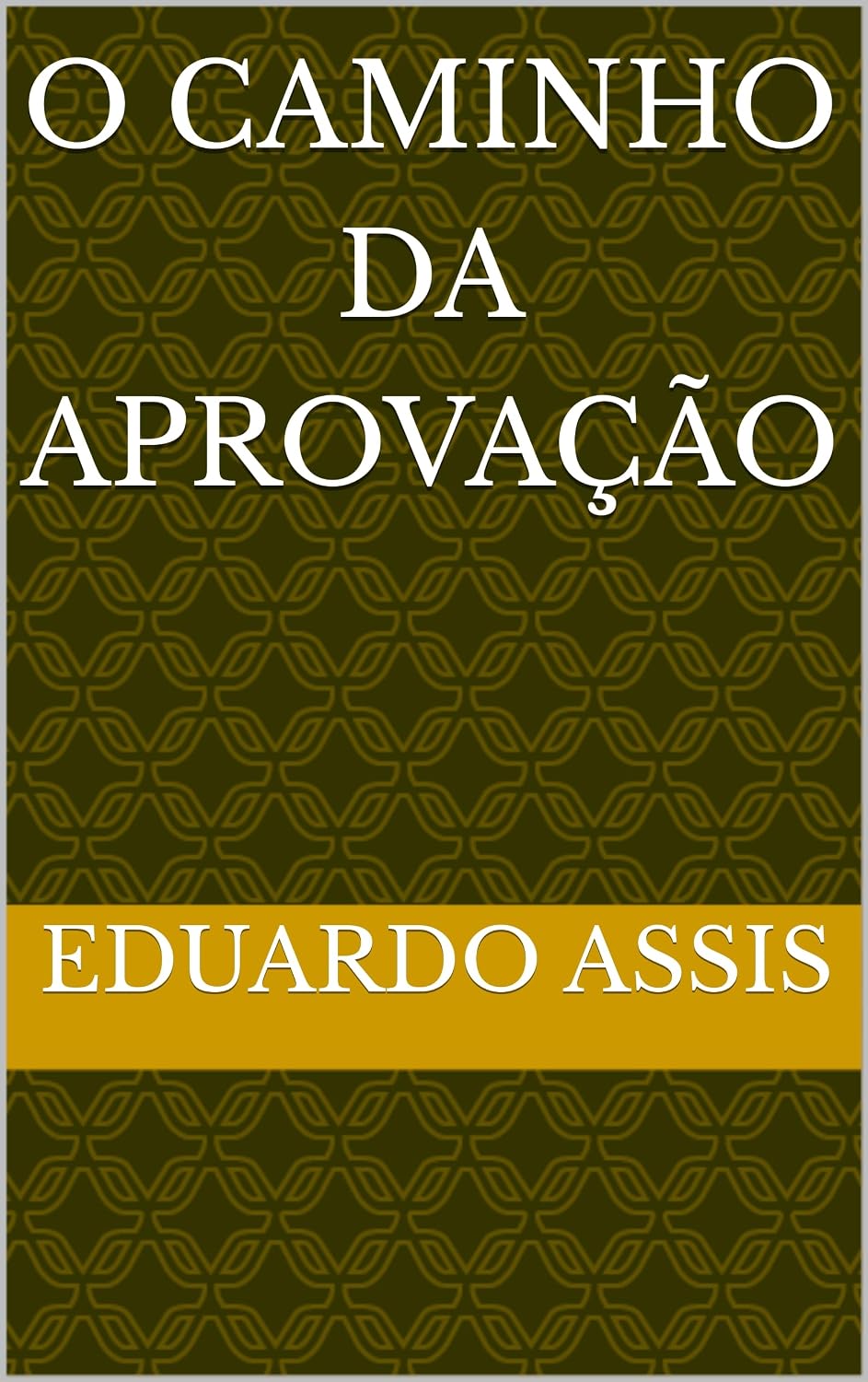 capítulo por capítulo baixar O caminho da Aprovação