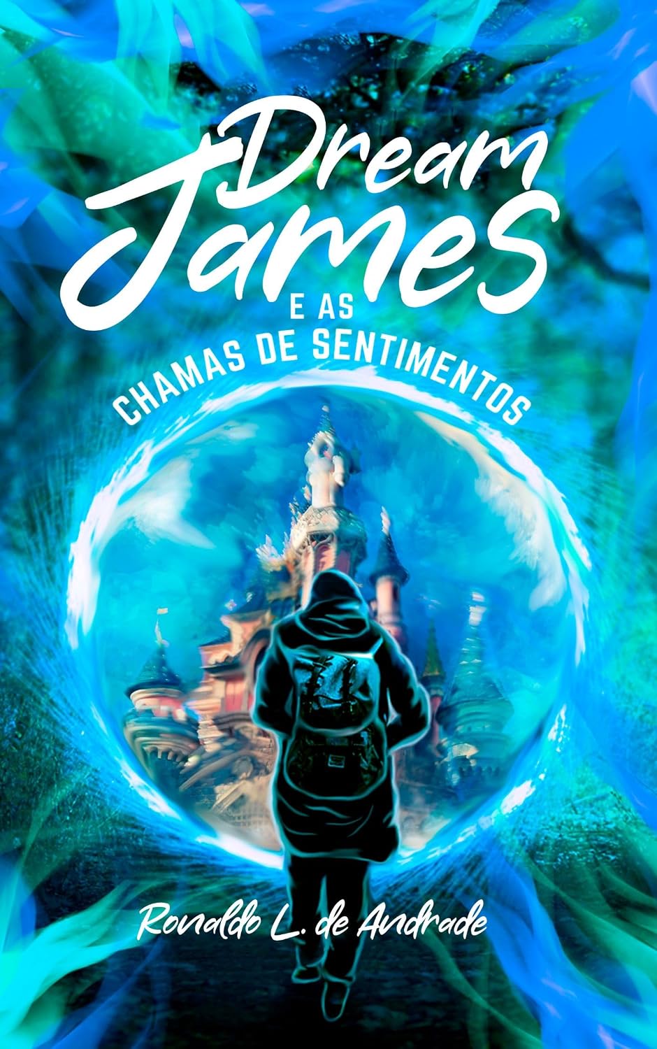 Dream James: e as Chamas de Sentimentos (Livro Ilustrado) baixar o livro de graça