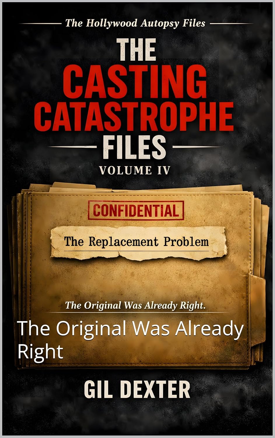 capítulo por capítulo baixar The Replacement Problem: The Original Was Already Right (THE CASTING CATASTROPHE FILES Book 4) (English Edition)