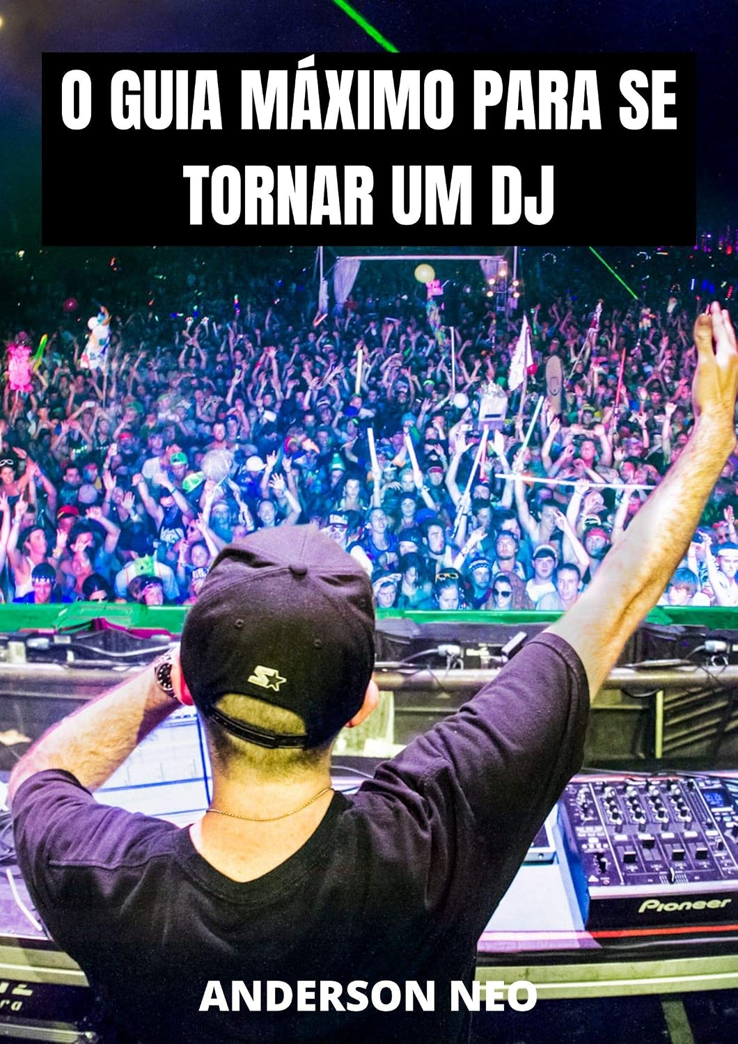 O GUIA máximo para se tornar um DJ baixar livro de graça