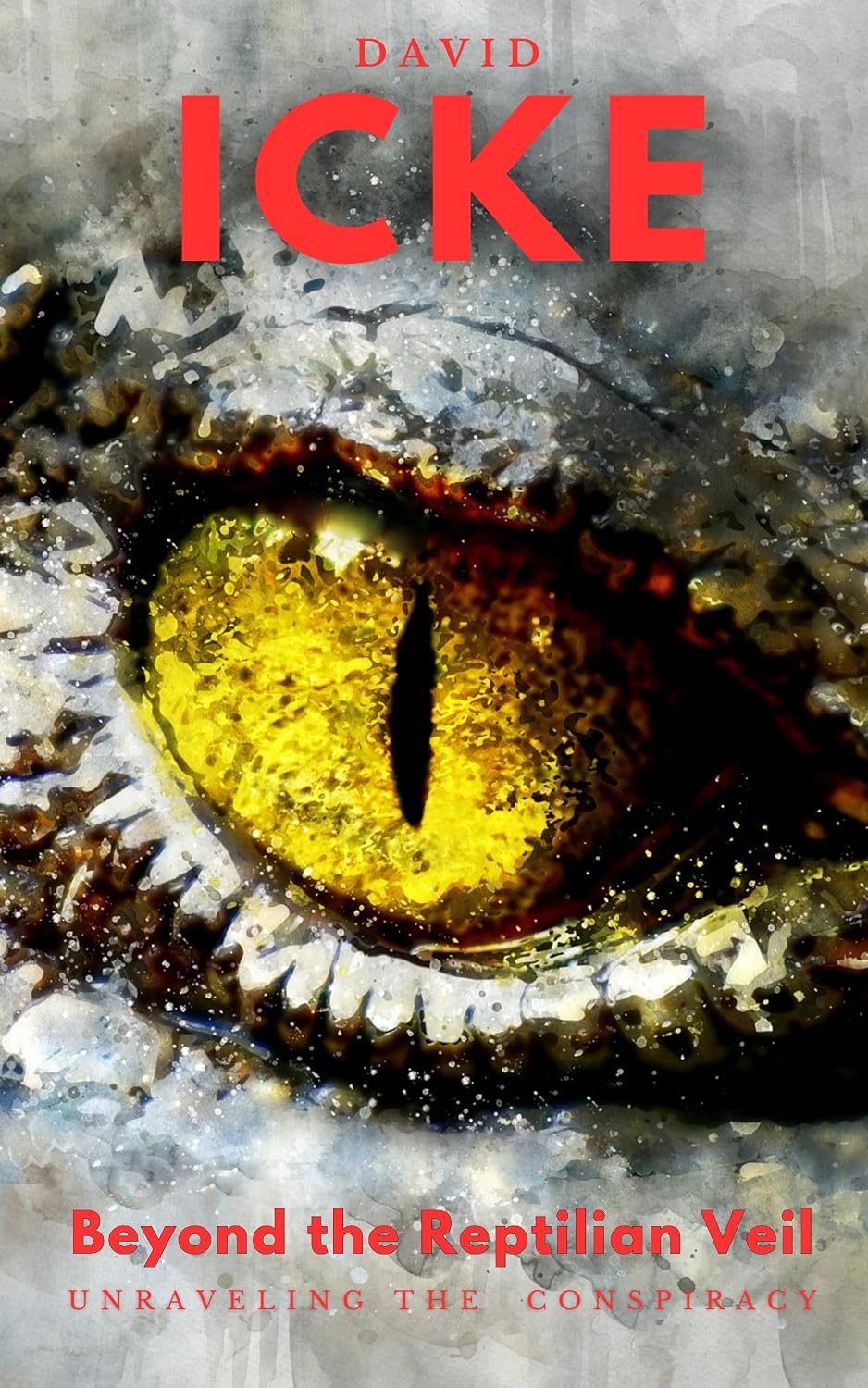 ler totalmente ICKE: Beyond the Reptilian Veil (English Edition)