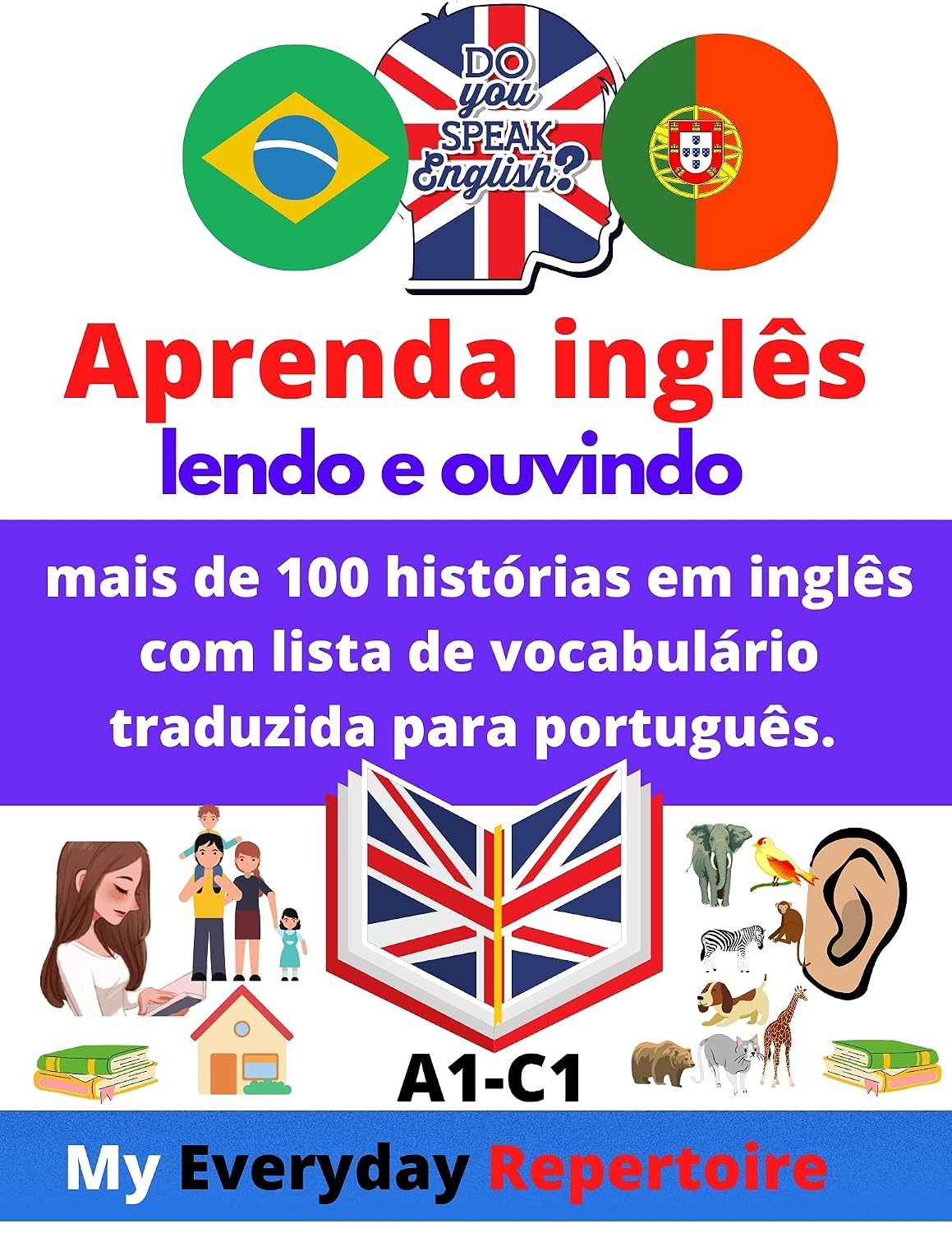 ler totalmente Aprenda inglês - lendo e ouvindo: mais de 100 histórias em inglês com lista de vocabulário traduzida para português.: My Everyday Repertoire