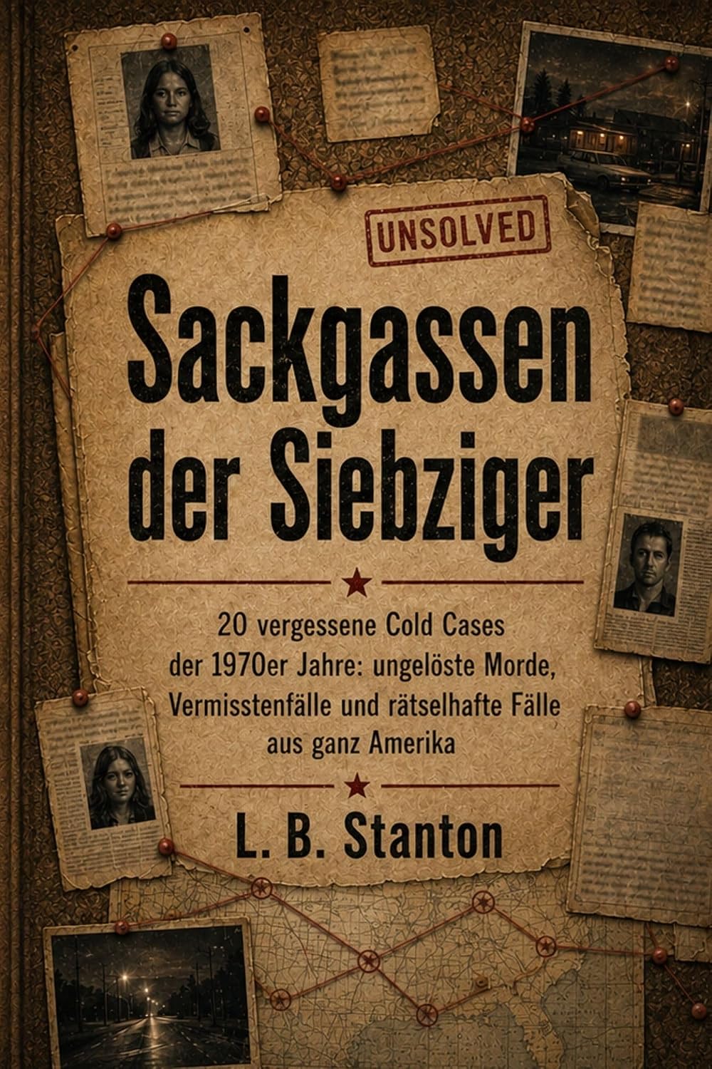 Sackgassen der Siebziger (German Edition)