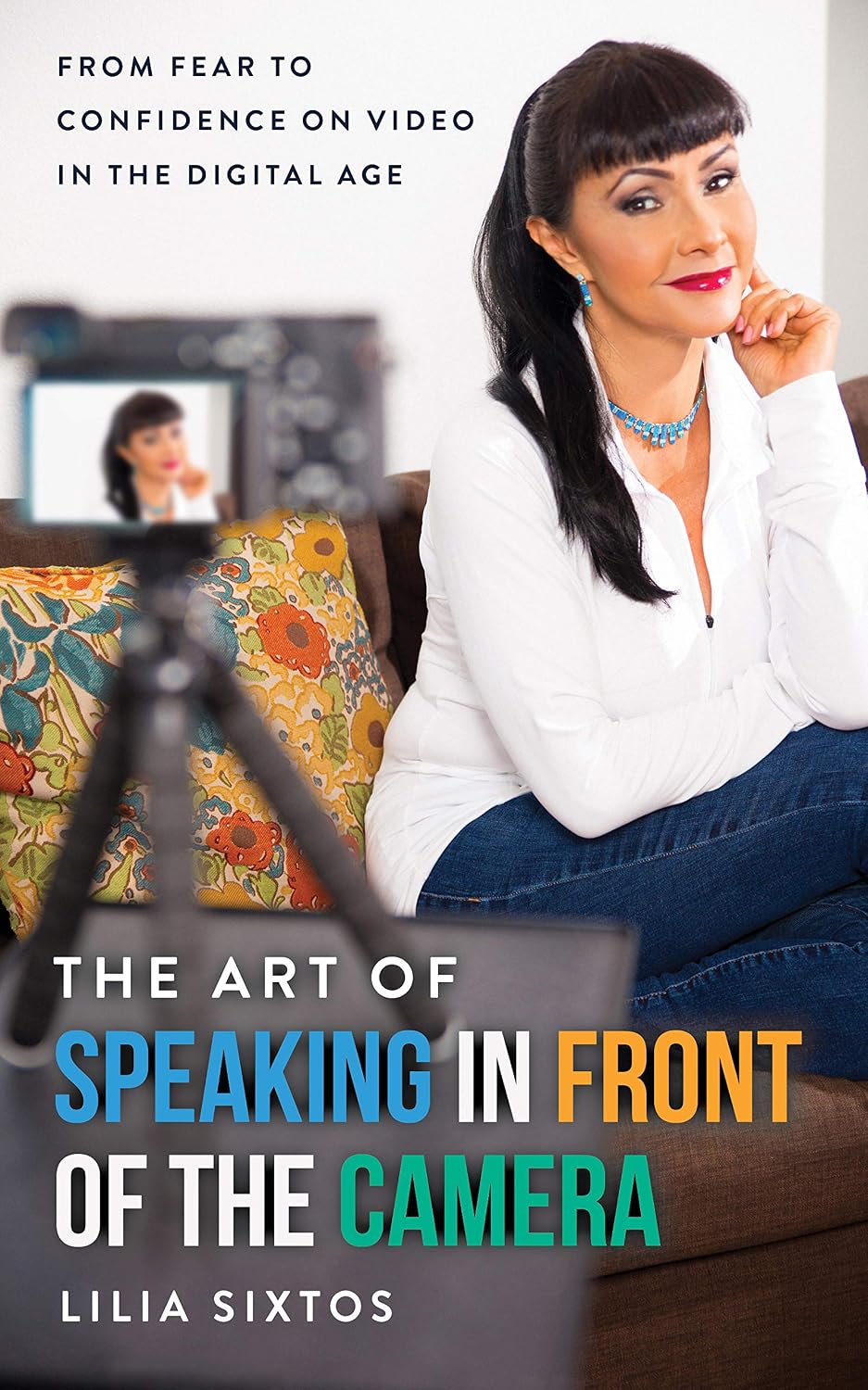 ler totalmente The Art of Speaking in front of the Camera: From Fear to Confidence on Video in the Digital Age (English Edition)