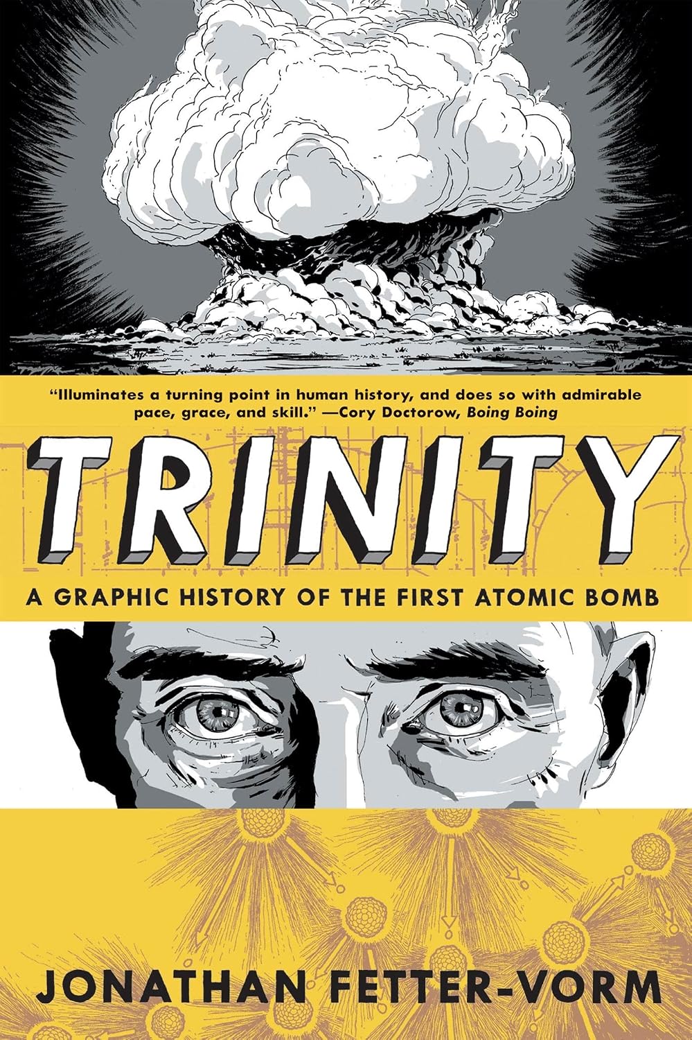 Trinity: A Graphic History of the First Atomic Bomb baixar livro de graça